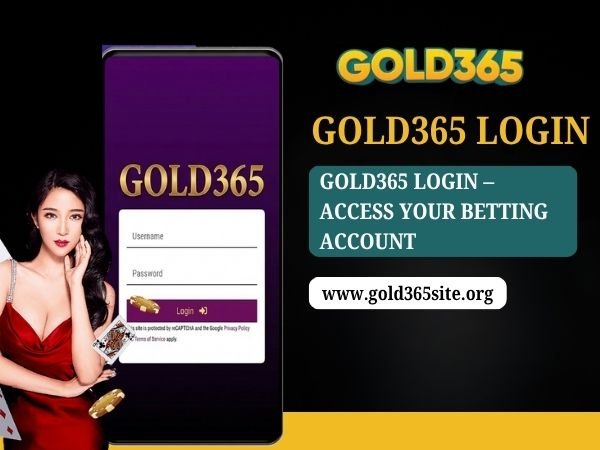 Gold365 Login – Access Your Betting Account
