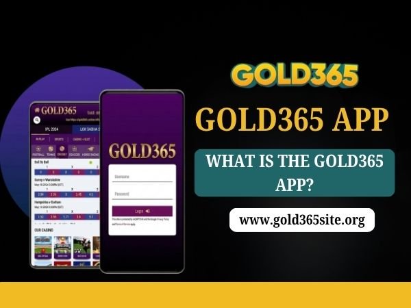 What Is the Gold365 App